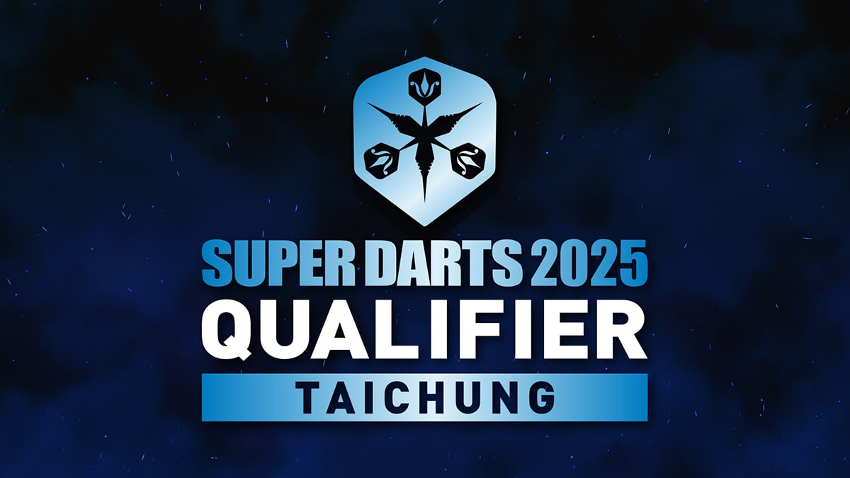 SUPER DARTS 2025 QUALIFIER TAICHUNG