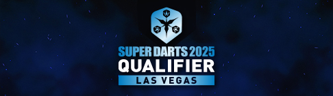 SUPER DARTS 2025 QUALIFIER LAS VEGAS